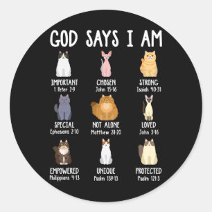 Cute God Says I Am Cat Lover Christian Faith Bible Classic Round Sticker