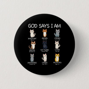 Cute God Says I Am Cat Lover Funny Christian Kids  6 Cm Round Badge