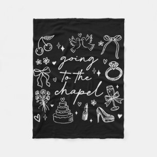 Cute Going To The Chapel Bride Bachelorette  Fleece Blanket