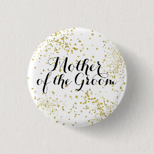 Cute Gold Glitter Mother of the Groom Button