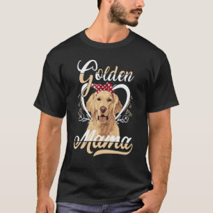 Cute Golden Retriever Dog Puppy Owner Mum Mama Mum T-Shirt