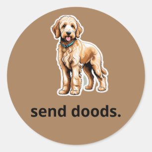 Cute Goldendoodle Dog "Send Doods" Classic Round Sticker