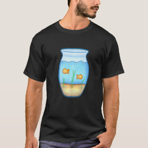Cute Goldfish Motivational Fishbowl T-Shirt