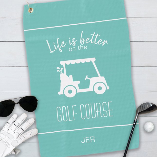Cute Golf Cart Golfer Golf Course Quote Teal Golf Towel (Creator Uploaded)