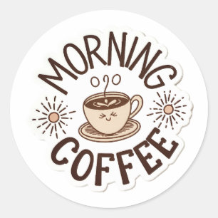 Cute Good Morning Coffee Classic Round Sticker