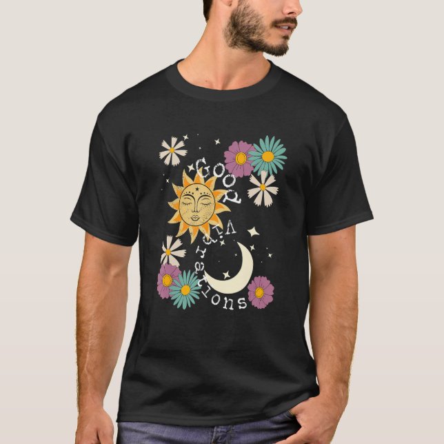 Cute Good Vibration Boho Sun Moon Flowers Energy P T-Shirt (Front)
