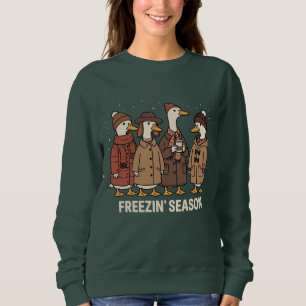 Cute Goose Freezin' Season Winter Cosy Fall Duck  Sweatshirt