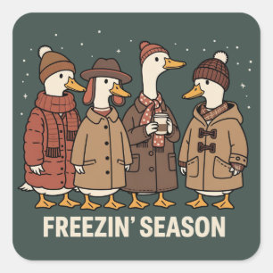 Cute Goose Freezin' Season Winter Cozy Fall Duck  Square Sticker