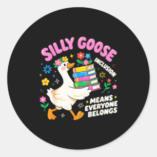 Cute Goose Inclusion Everyone Belongs Teacher Gift Classic Round Sticker
