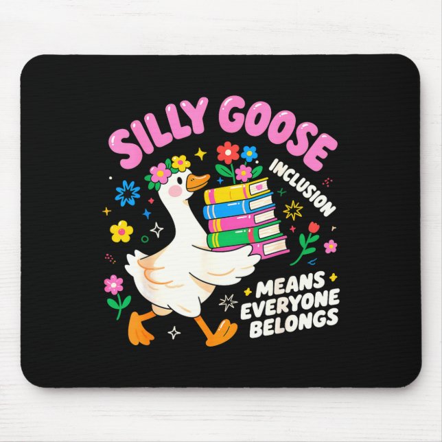 Cute Goose Inclusion Everyone Belongs Teacher Gift Mouse Mat (Front)