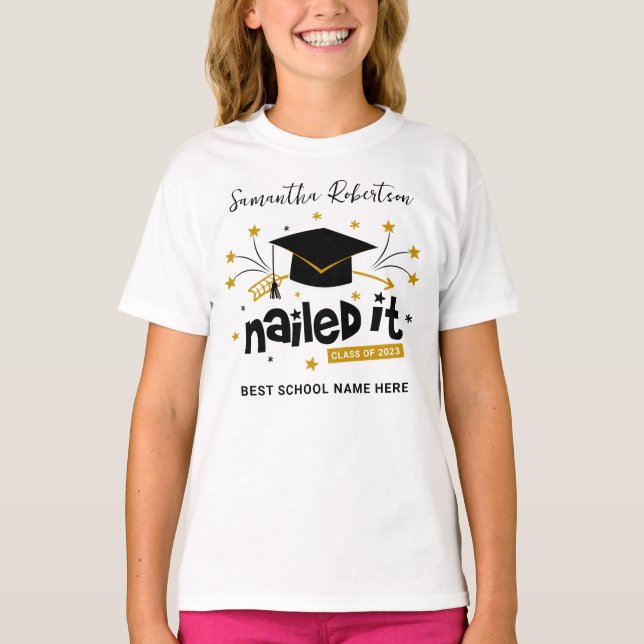 Cute Grad 2023 Nailed It Personalised Graduation T-Shirt (Front)