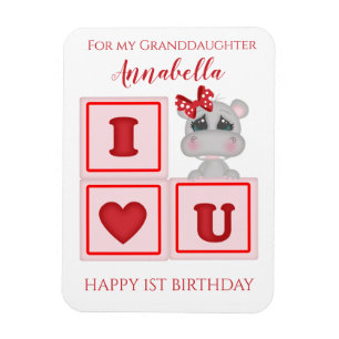 Cute Granddaughter First Birthday Hippo I Love You Magnet