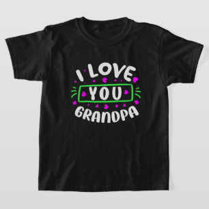 cute Granddaughter love Grandpa T-Shirt