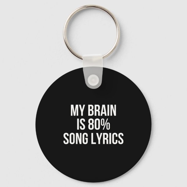 Cute Graphic Design Quote For Music Lover Cool  Key Ring (Front)