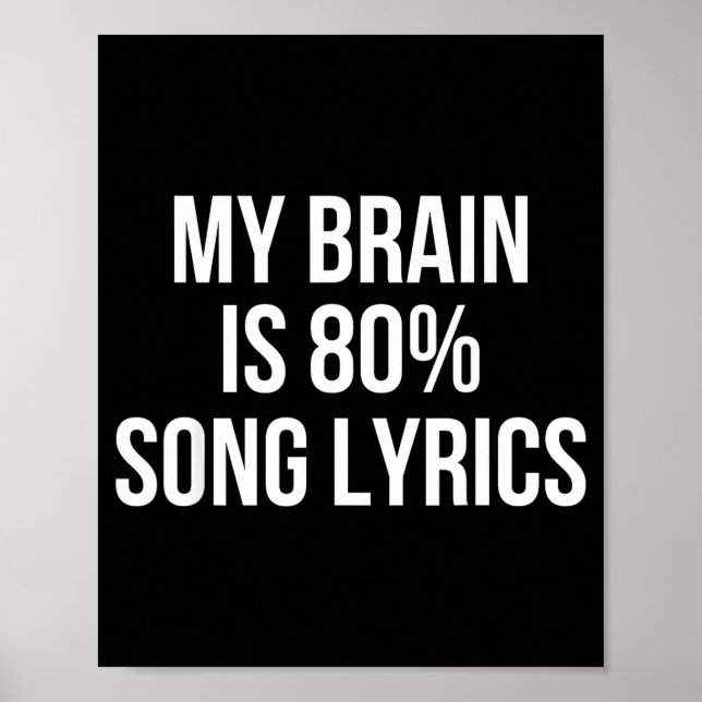 Cute Graphic Design Quote For Music Lover Cool  Poster (Front)