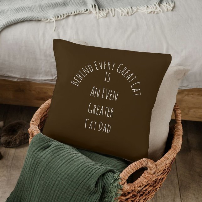 Cute Great Cat Dad Quote Gift White Brown Template Cushion (Creator Uploaded)