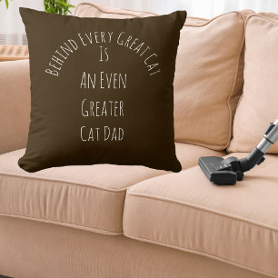 Cute Great Cat Dad Quote Gift White Brown Template Cushion