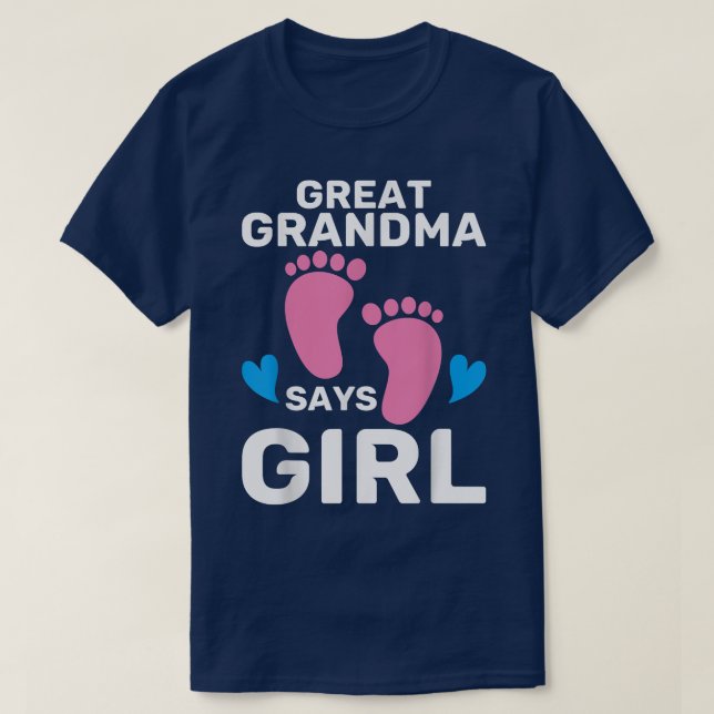 Cute Great Grandma Gender Reveal Great Grandma Say T-Shirt (Design Front)