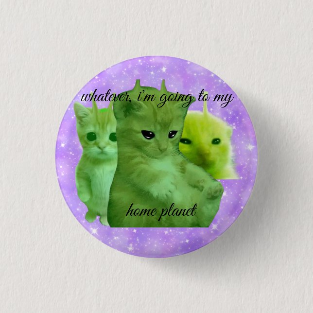 cute green alien kitty meme button pin (Front)