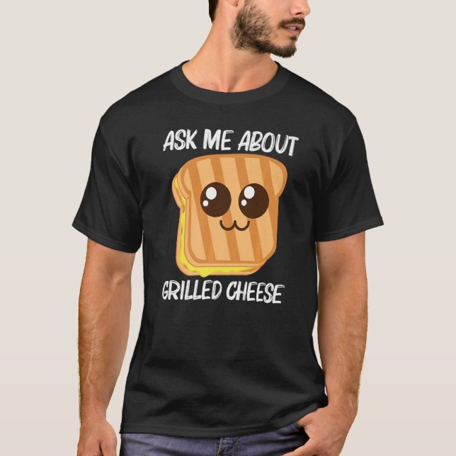 Cute Grilled Cheese For Men Women Toast Bread T-Shirt (Front)