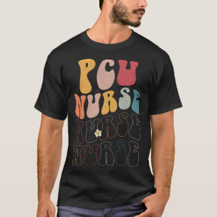 Cute Groovy PCU Nurse RN ICU ER Paediatrics T-Shirt