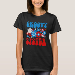 Cute Groovy Sister American 4th of July Matching F T-Shirt