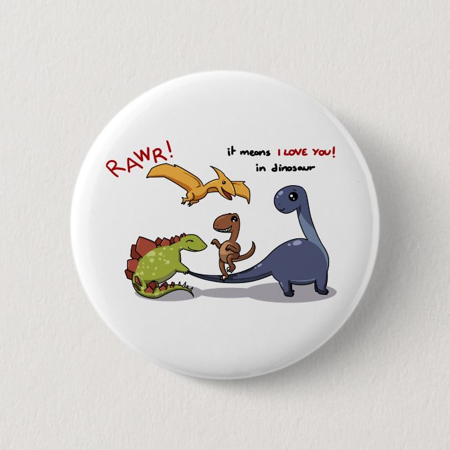Cute Group of Dinosaurs Rawr Means We love you :) 6 Cm Round Badge (Front)