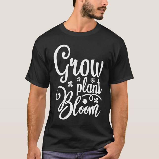 Cute Grow Plant Bloom Spring Blooming Nature Flowe T-Shirt (Front)