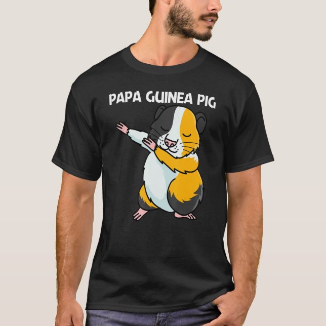 Cute Guinea Pig For Men Dad Pet Animal Breed   T-Shirt (Front)