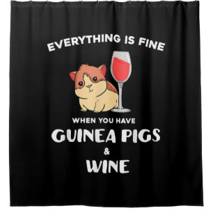 Cute Guinea Pig Gift Wine Lover Shower Curtain