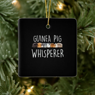 Cute Guinea Pig Whisperer Animal Lover Gift Ceramic Ornament