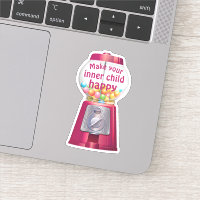 Cute Gumball Machine Inner Child Quote
