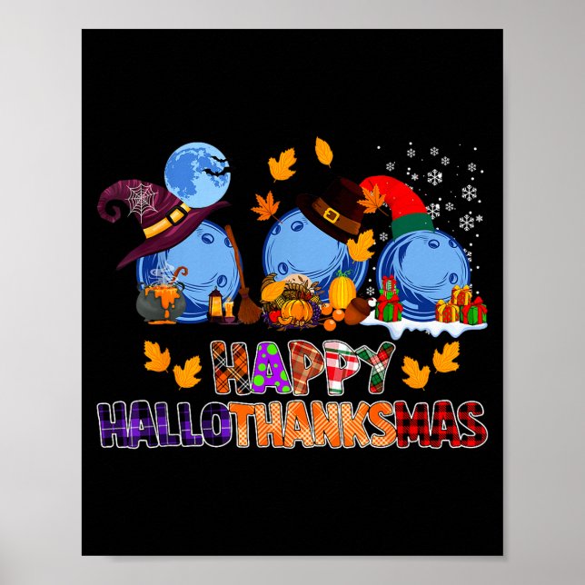 Cute Hallothanksmas Bowling Halloween Thanksgiving Poster (Front)
