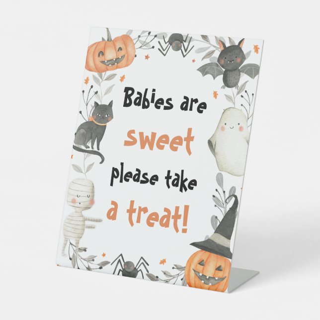 Cute Halloween Baby Shower Babies are Sweet Sign  (Front)