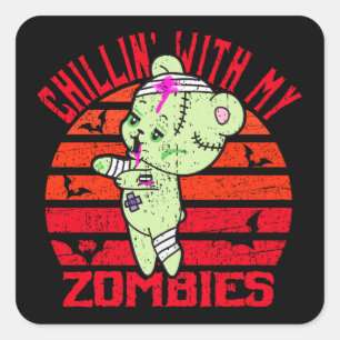 Cute Halloween Chillin' with My Zombies Teddy Bear Square Sticker