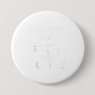 Cute Halloween Costume Funny Gift Nightmare 7.5 Cm Round Badge