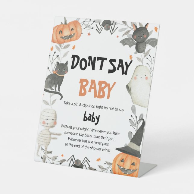 Cute Halloween Don't Say Baby Baby Shower Game Pedestal Sign (Front)