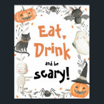 Cute Halloween Ghost Eat Drink Be Scary Party Sign<br><div class="desc">Cute Halloween Ghost Eat Drink Be Scary Party Sign</div>