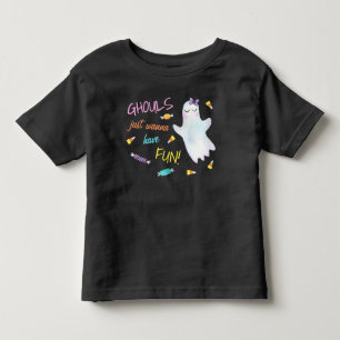 Cute Halloween Girls Ghouls Just Wanna Have Fun Toddler T-Shirt