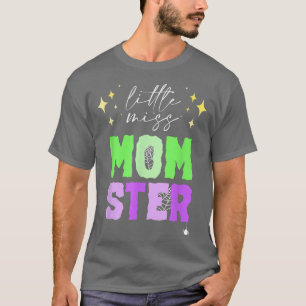 Cute Halloween Mum Design Little Miss Momster  T-Shirt