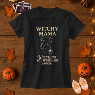 Cute Halloween Witchy Mama  Pregant Wish  T-Shirt