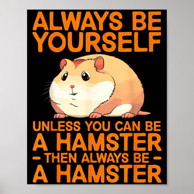 Cute Hamster Design For Men Women Kids Dwarf Hamst Poster (Front)