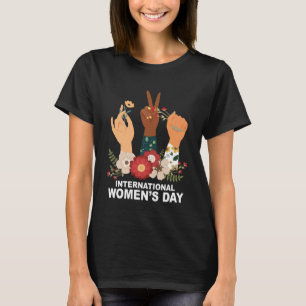 Cute Hands International Womens Day 8 March Happy T-Shirt