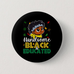 Cute Handsome Black & Educated Black History M 6 Cm Round Badge