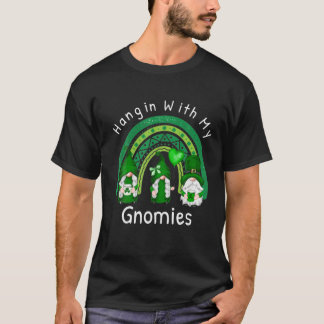 Cute Hanging With My Gnomies St. Patrick's Day Clo T-Shirt