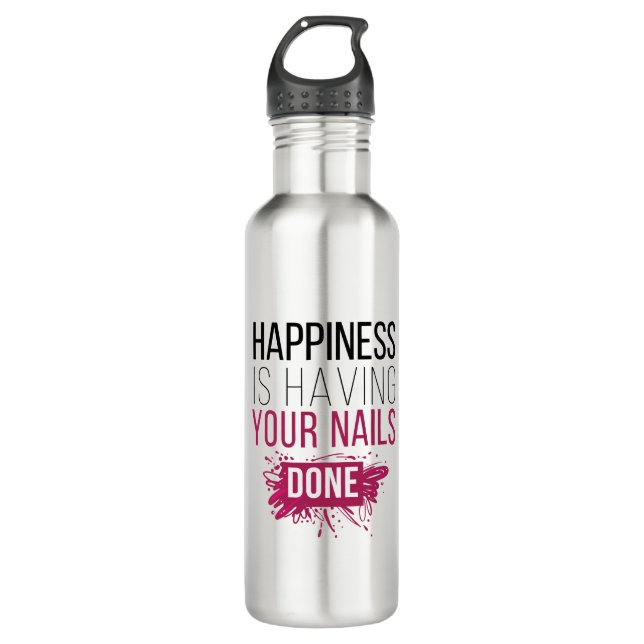 Cute Happiness Is Having Your Nails Done 710 Ml Water Bottle (Front)