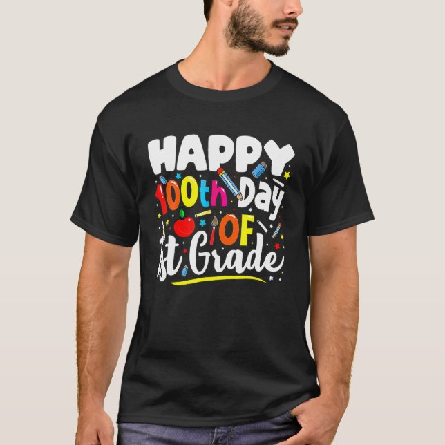Cute Happy 100Th Day Of School 1St Grade Teacher G T-Shirt (Front)