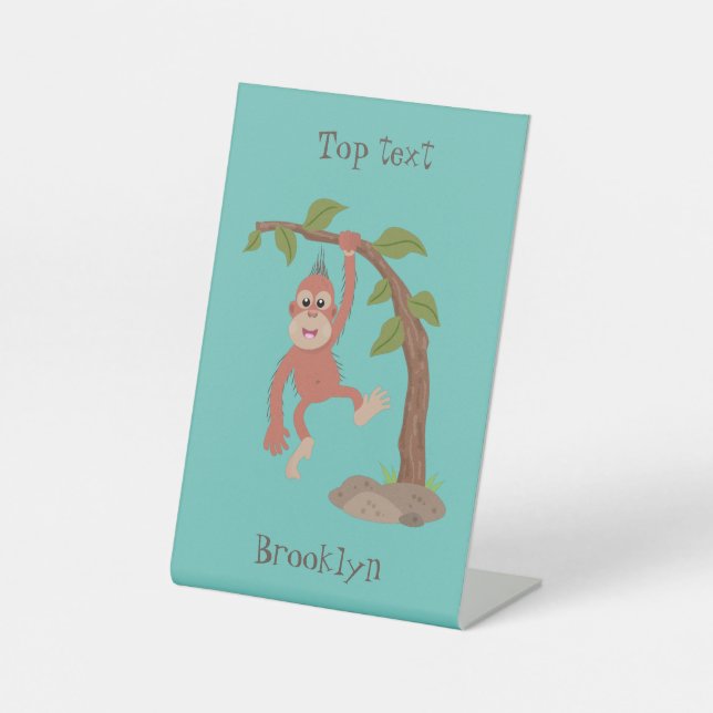Cute happy baby orangutan cartoon illustration pedestal sign (Front)