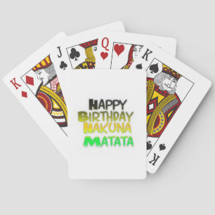 Cute Happy Birthday Hakunamatata Inspirational Art Playing Cards