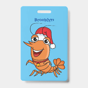 Cute happy Christmas shrimp cartoon illustration ID Badge